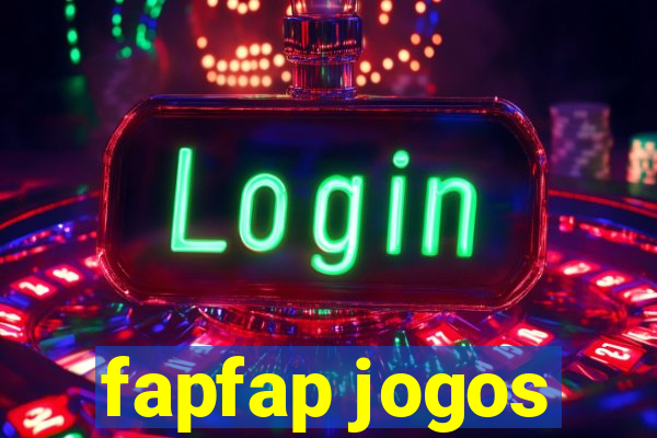 fapfap jogos